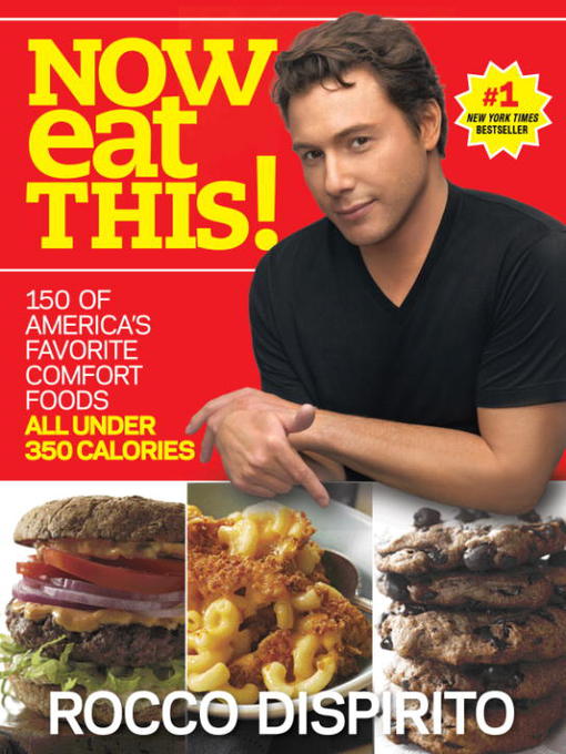 Title details for Now Eat This! by Rocco DiSpirito - Available